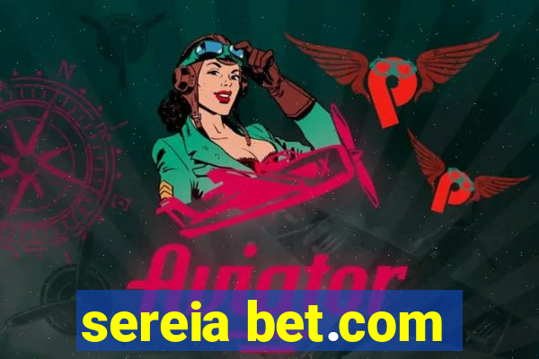 sereia bet.com